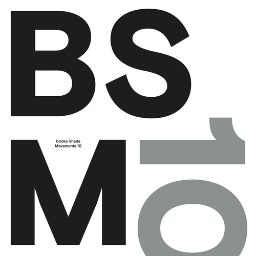 Booka Shade - Movements 10 [BFMB03D]